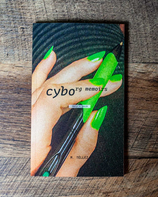Book cover with neon green hands and “cyborg memoirs” title