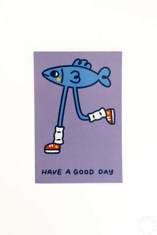 Cartoon fish character with legs and shoes on a purple background with 'Have a Good Day' text.